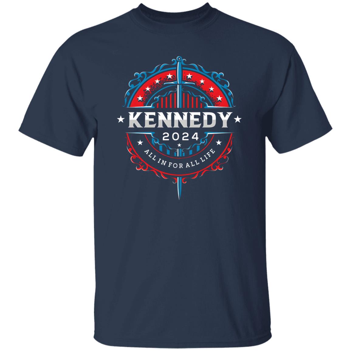 Robert Kennedy 2024 All In For All Life Shirt