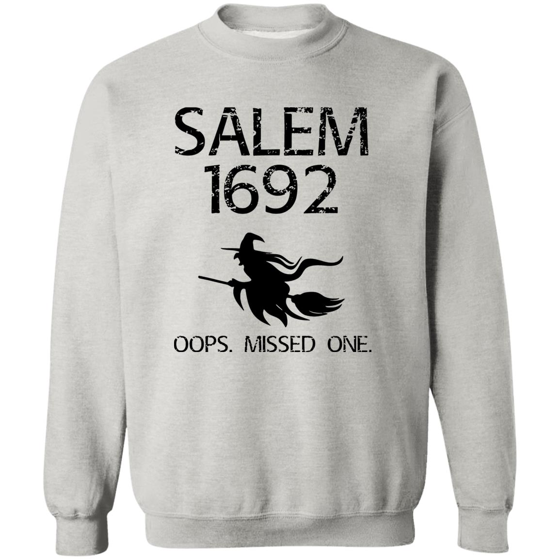 Salem 1692 Oops Missed One Halloween Shirt