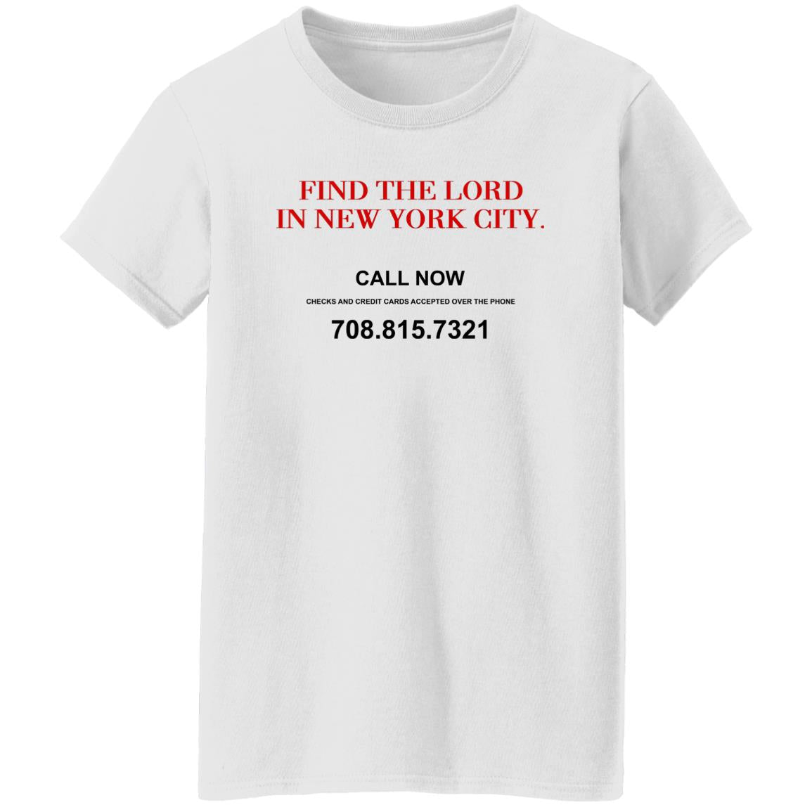Find The Lord In New York City Shirt