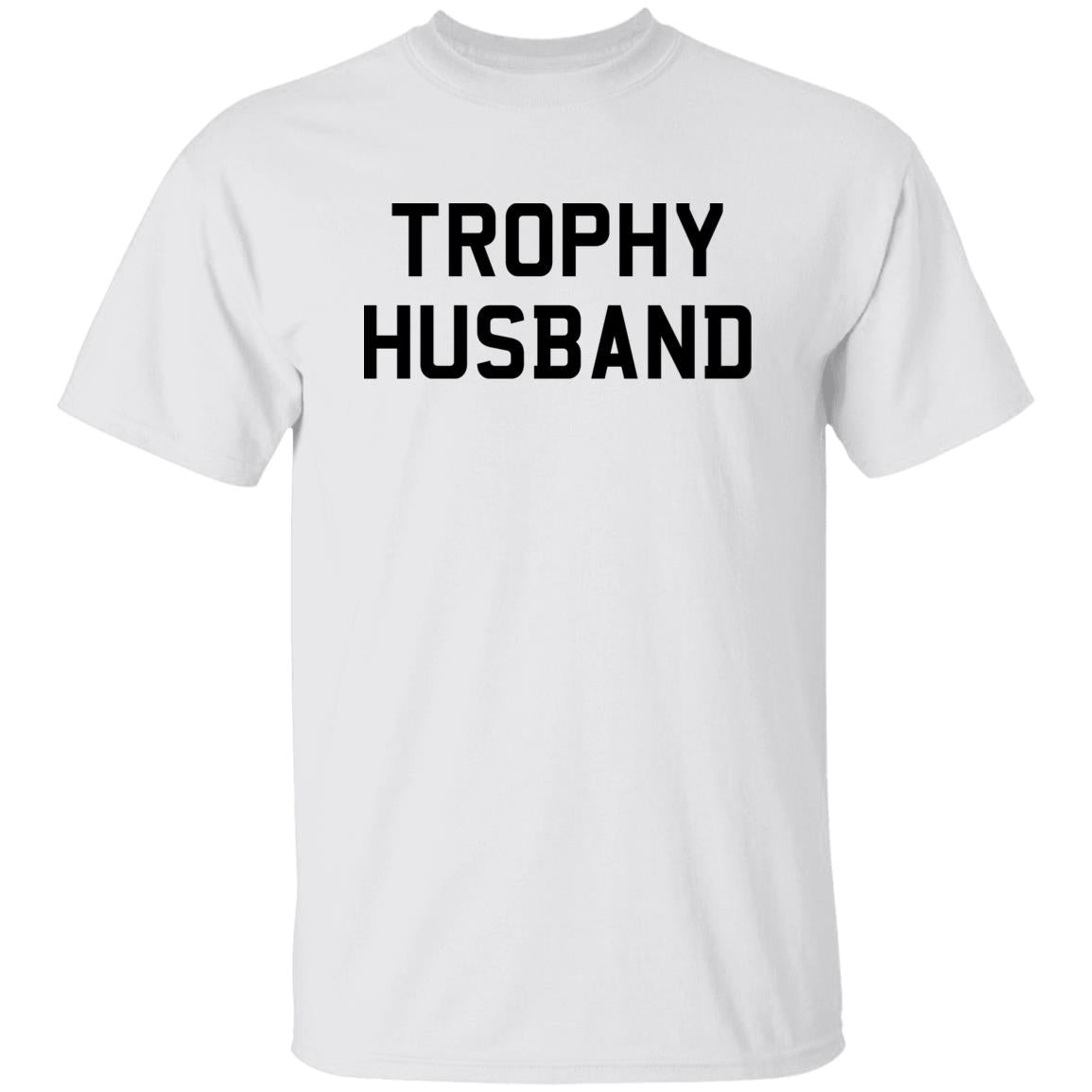 Trophy Husband Shirt