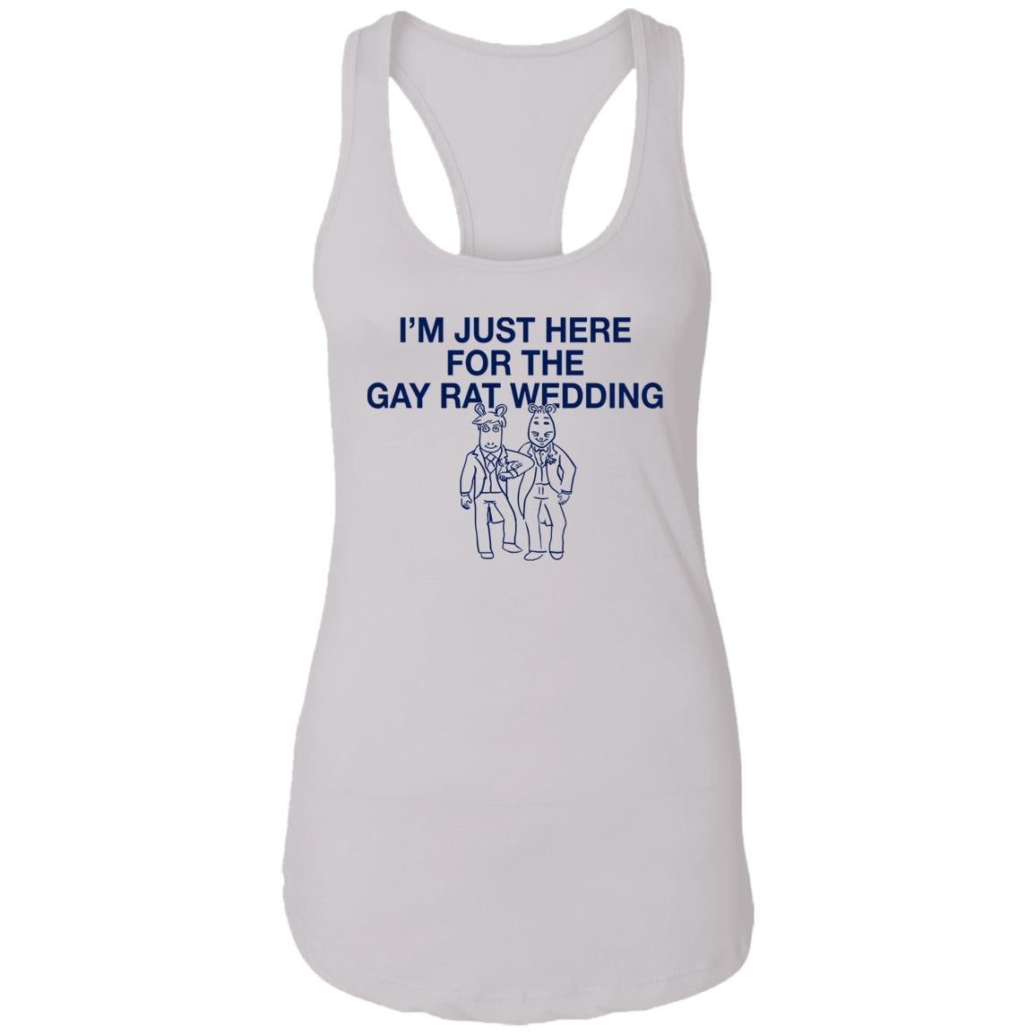 I’m Just Here For The Gay Rat Wedding Shirt