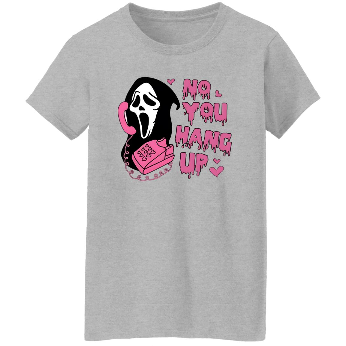 No You Hang Up Scream Sweatshirt