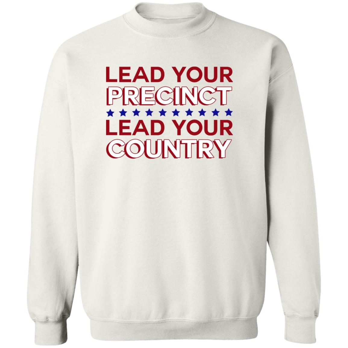 Lead Your Precinct Lead Your Country Shirt