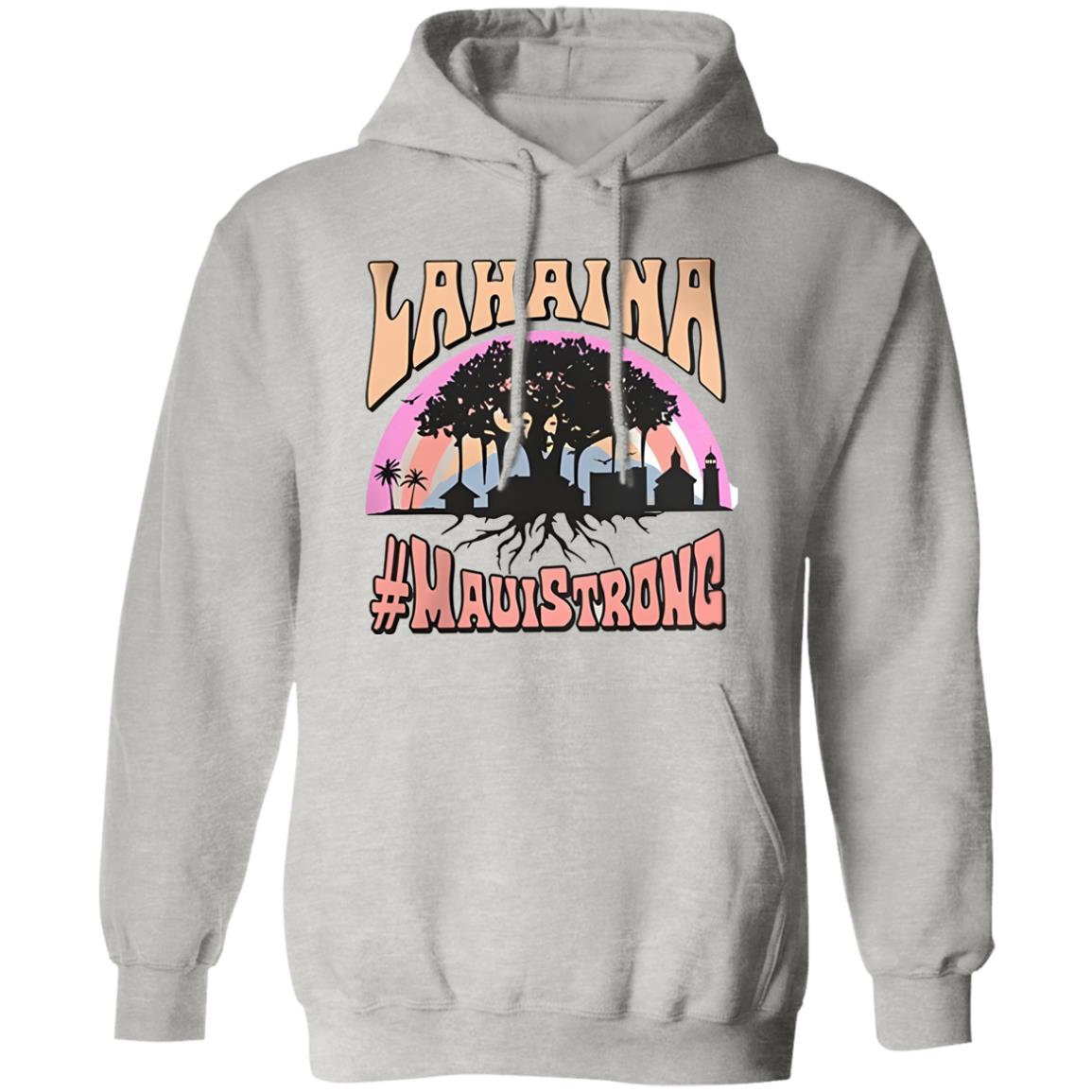 Lahaina #Mauistrong Shirt