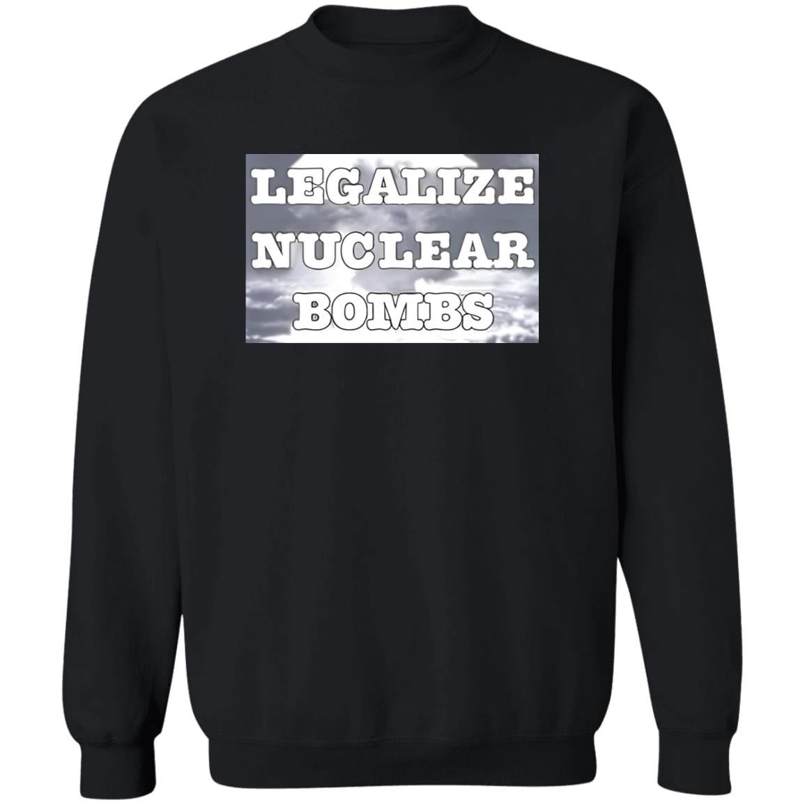 Legalize Nuclear Bombs Shirt