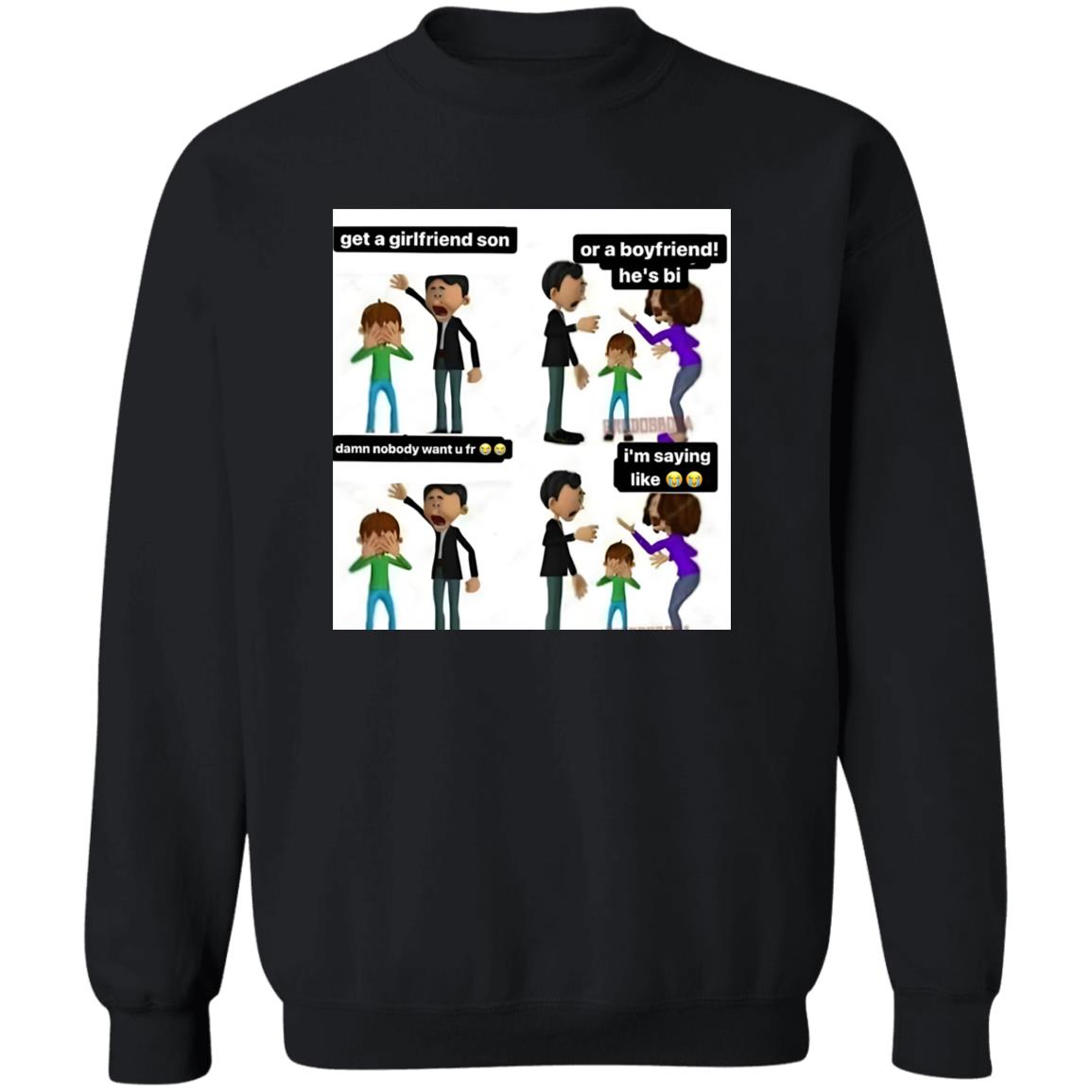 Get A Girlfriend Son Shirt