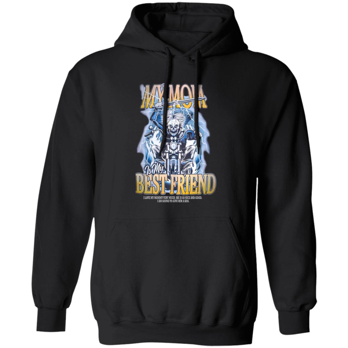 My Mom Is My Best Friend Shirt
