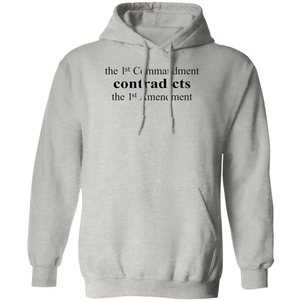The 1st Commandment Contradict The 1st Amendment Shirt