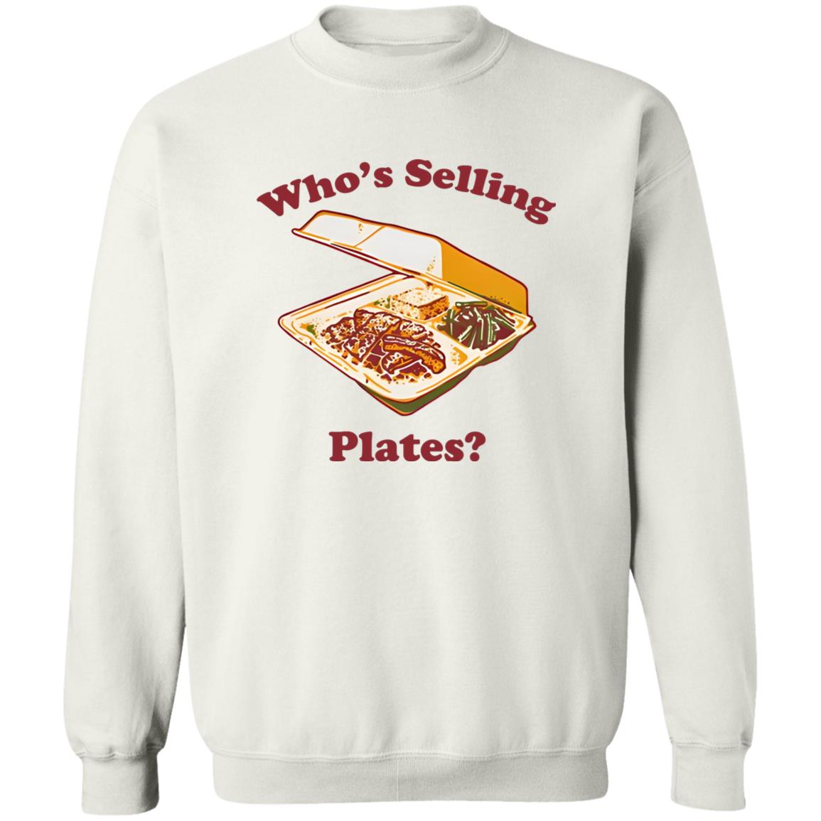 Who’s Selling Plates Shirt