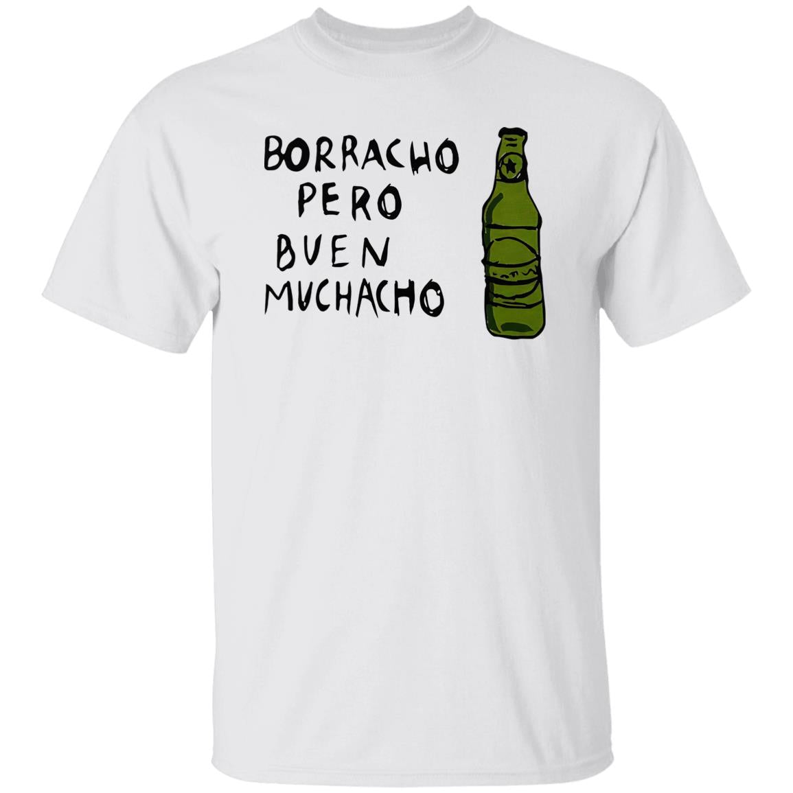 Borracho Pero Buen Muchacho Shirt