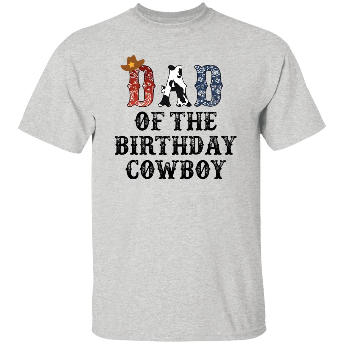 Dad Of The Birthday Cowboy Shirt