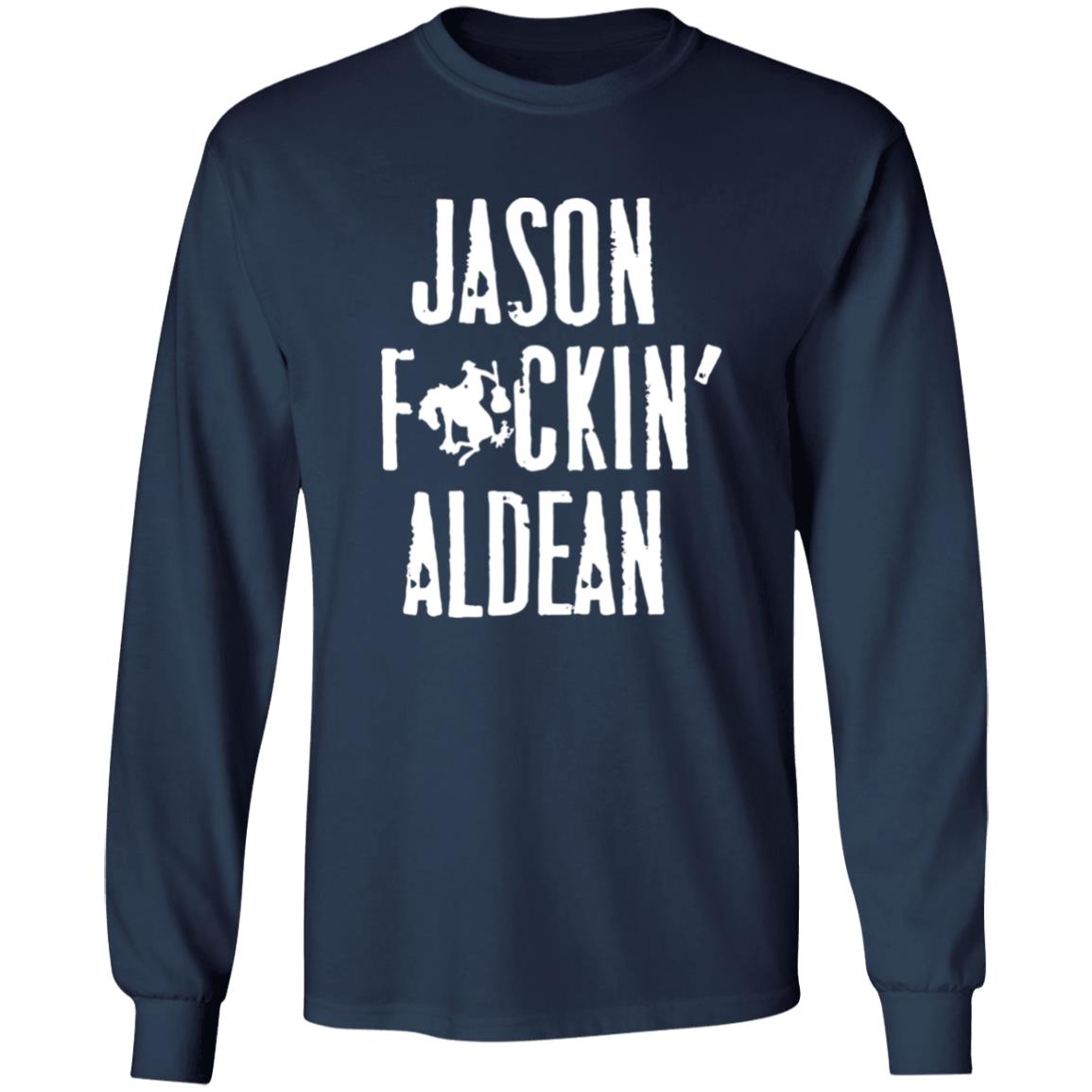 Jason Fucking Aldean Shirt