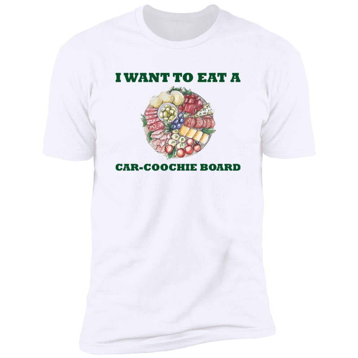 I Want To Eat A Car-Coochie Board Shirt