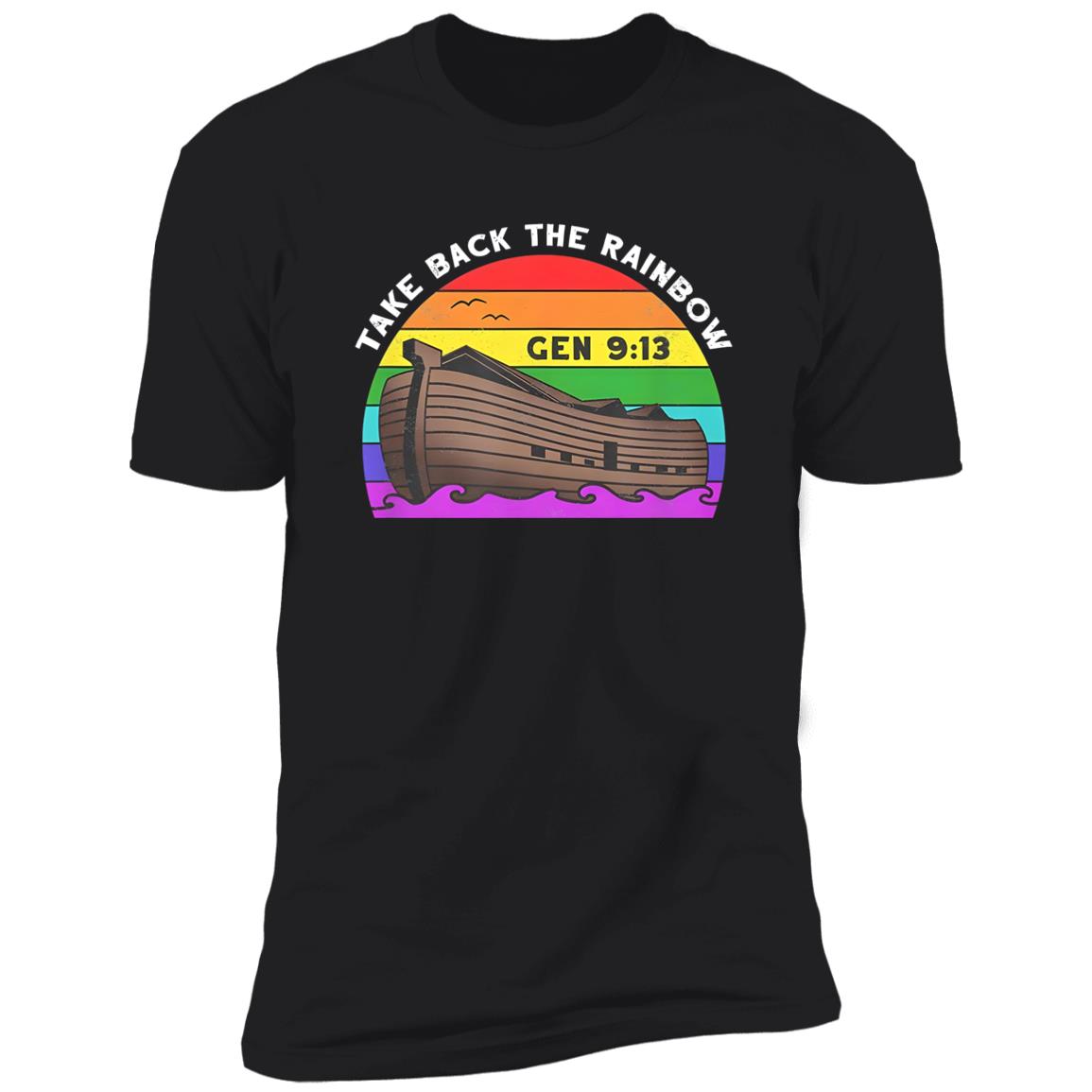Take Back The Rainbow Shirt