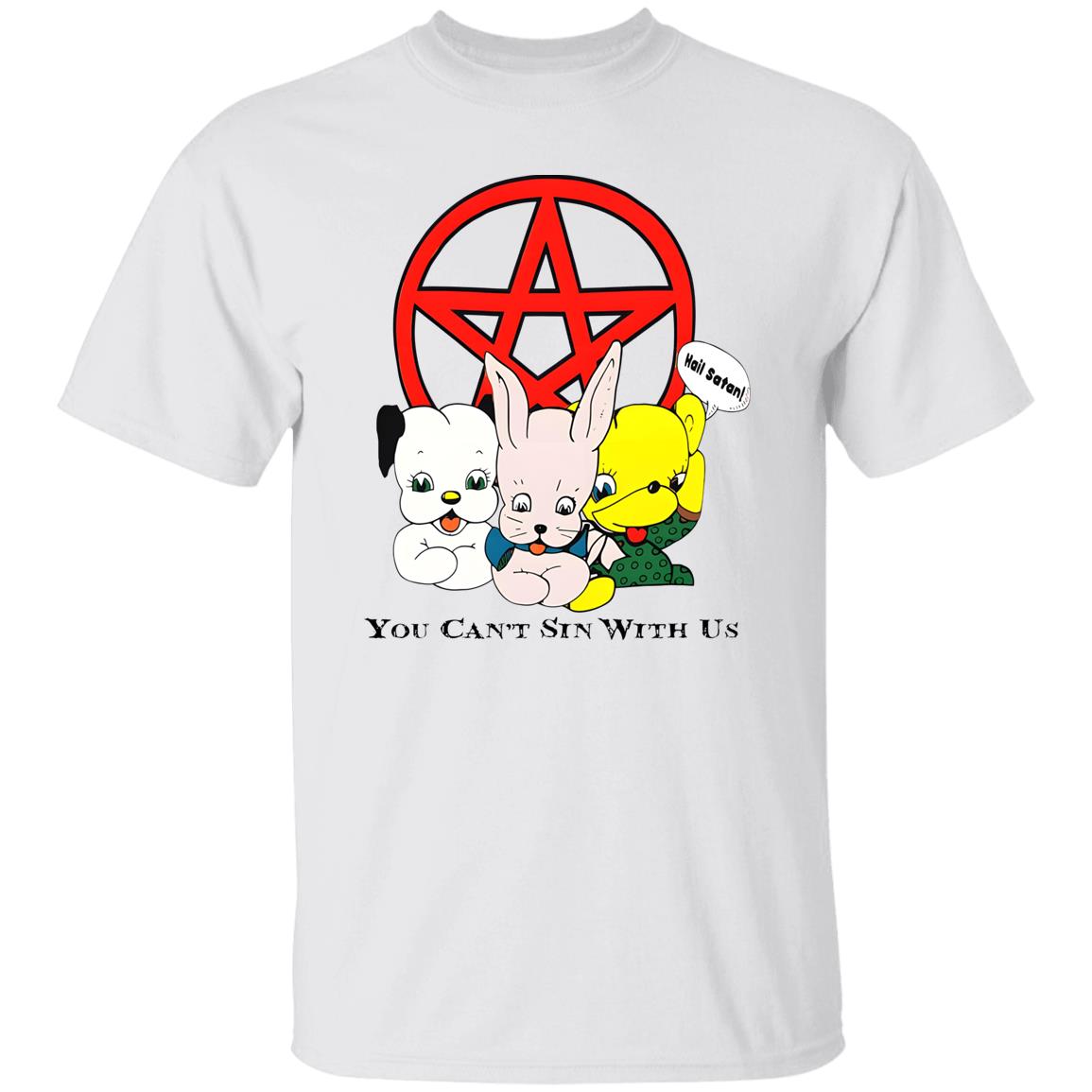 Hail Satan You Can’t Sin With Us Shirt