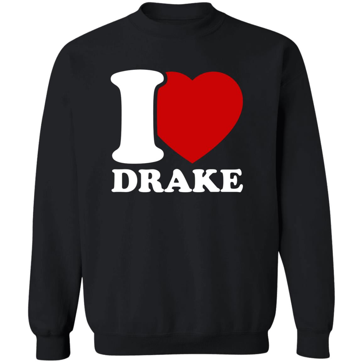 I Love Drake Shirt