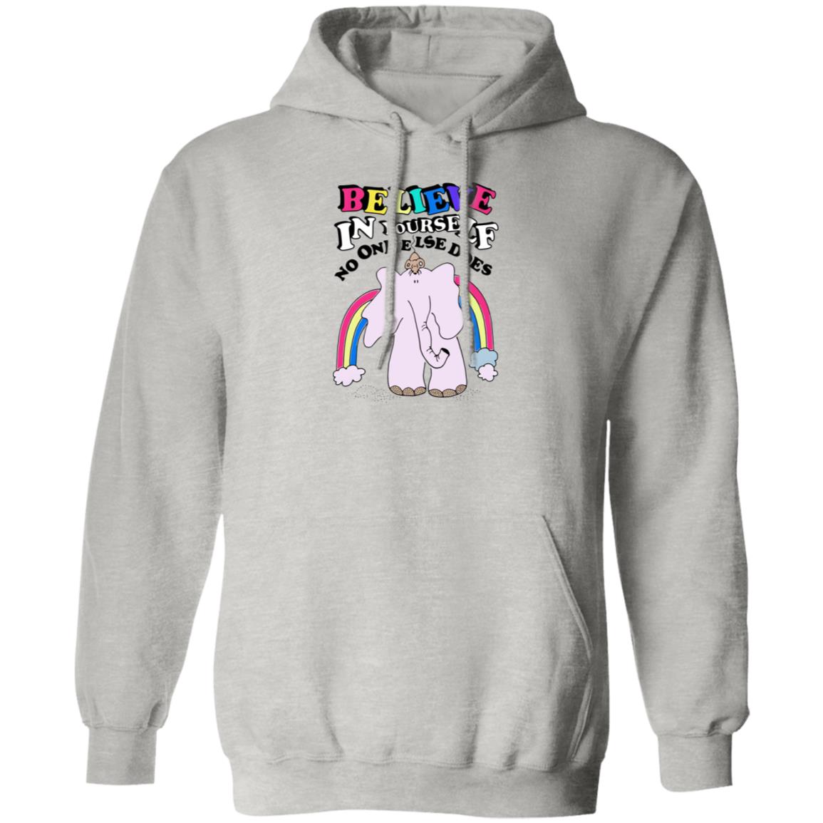 Believe In Yourself No One Else Does Shirt