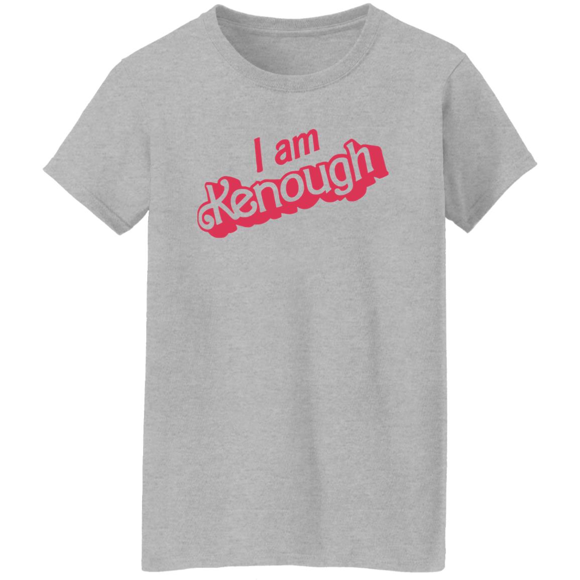 I Am Kenough Shirt - TeeDragons