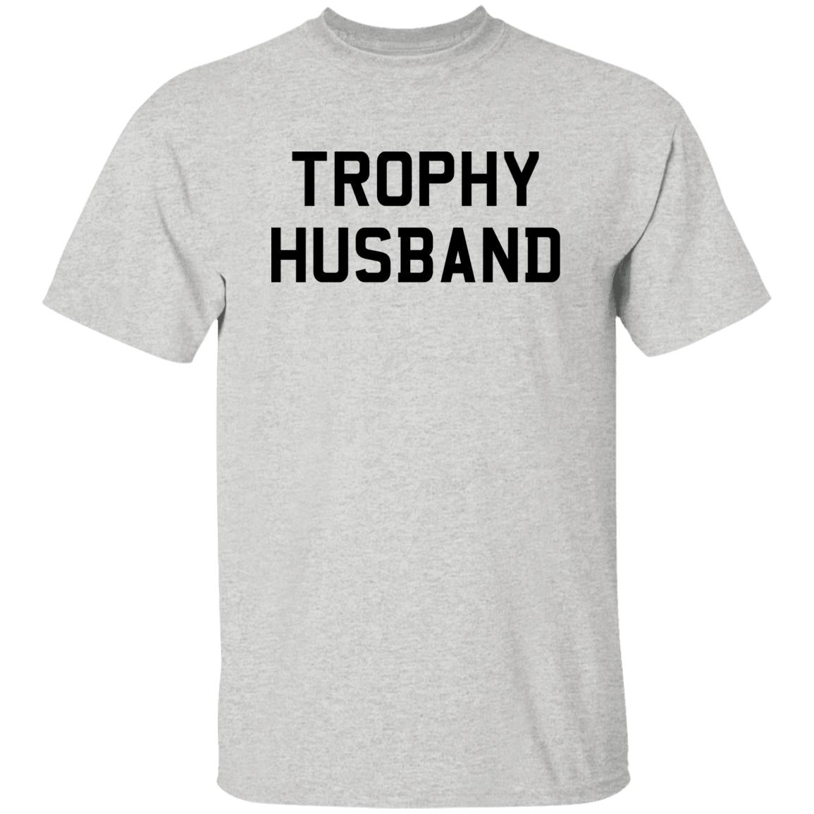 Trophy Husband Shirt