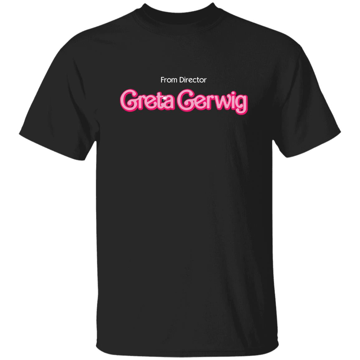 From Director Greta Gerwig Shirt