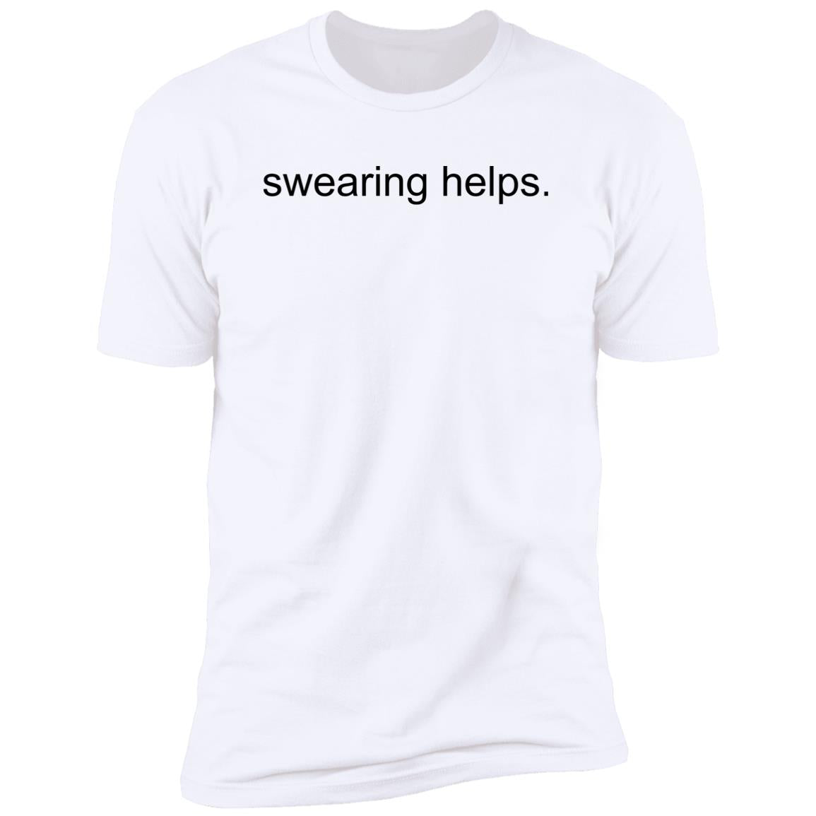 Swearing Helps Shirt