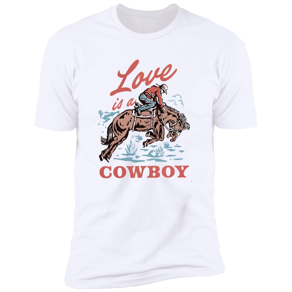 Love Is A Cowboy Shirt