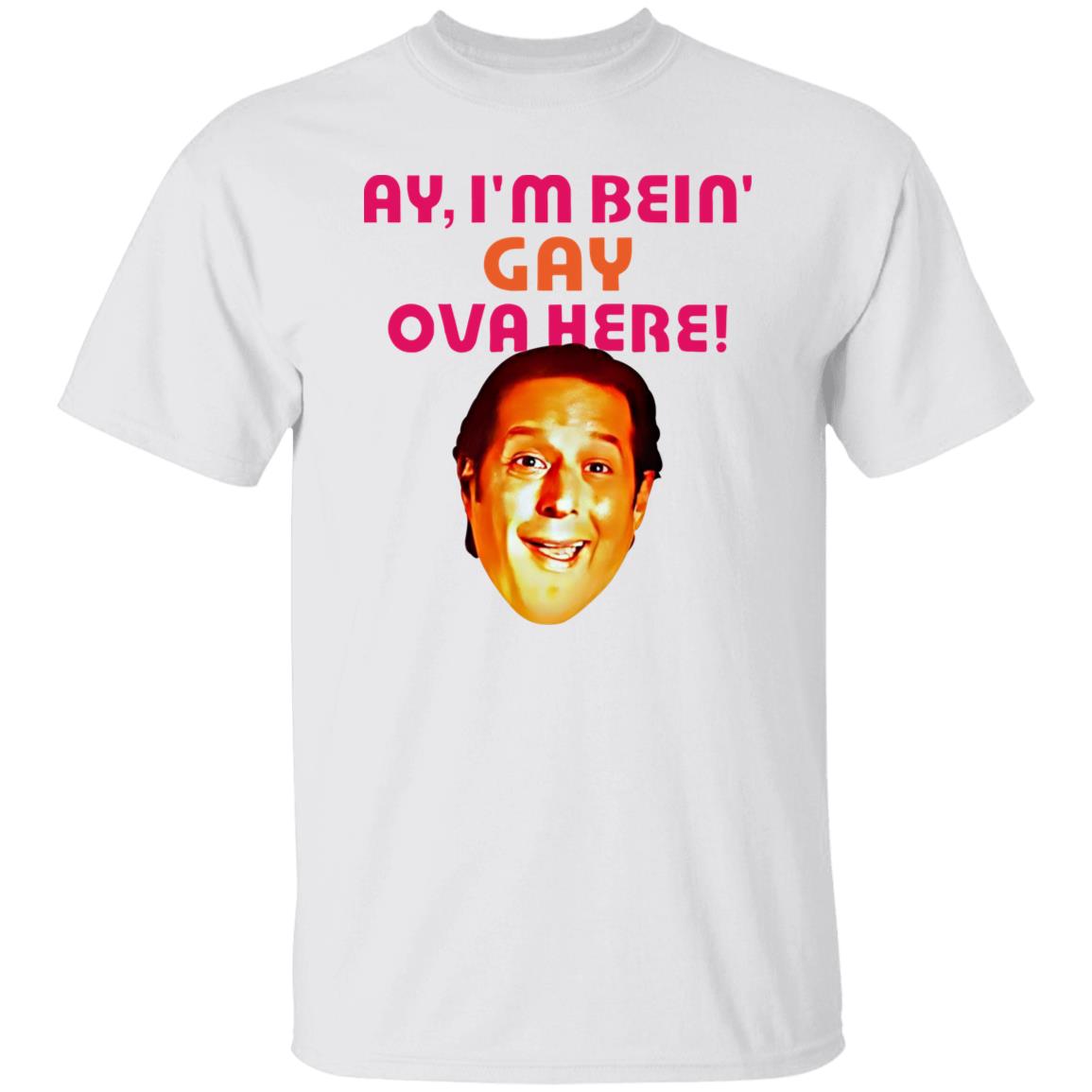 Anthony Atamanuik Ay I’m Bein Gay Over Here Shirt