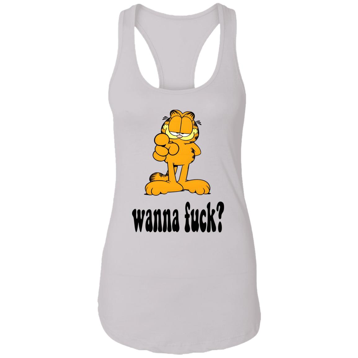 Garfield Wanna Fuck Shirt - TeeDragons
