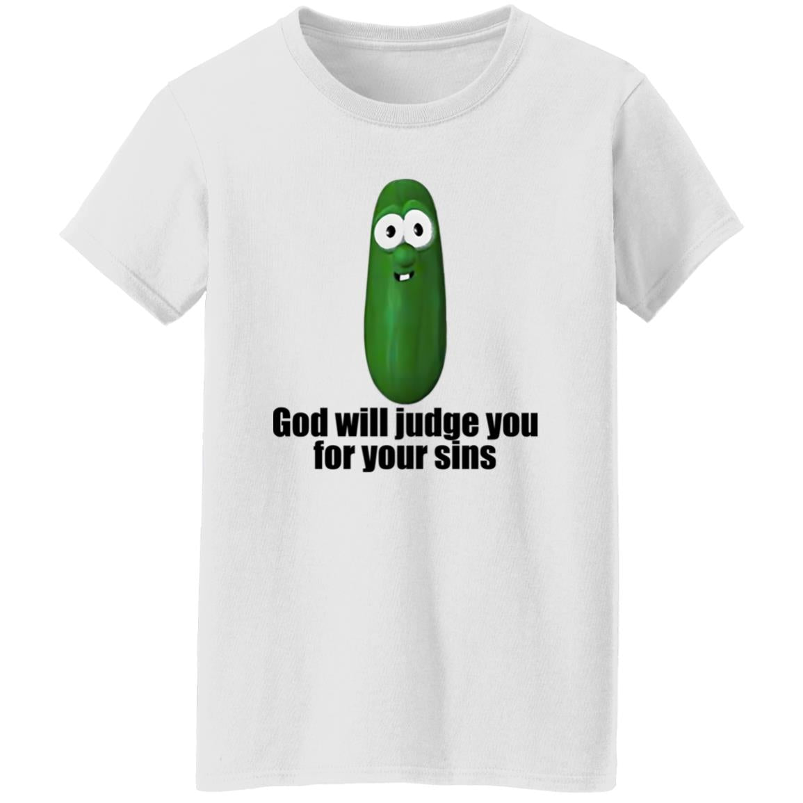 Pickle God Will Judge You For Your Sins Shirt - TeeDragons