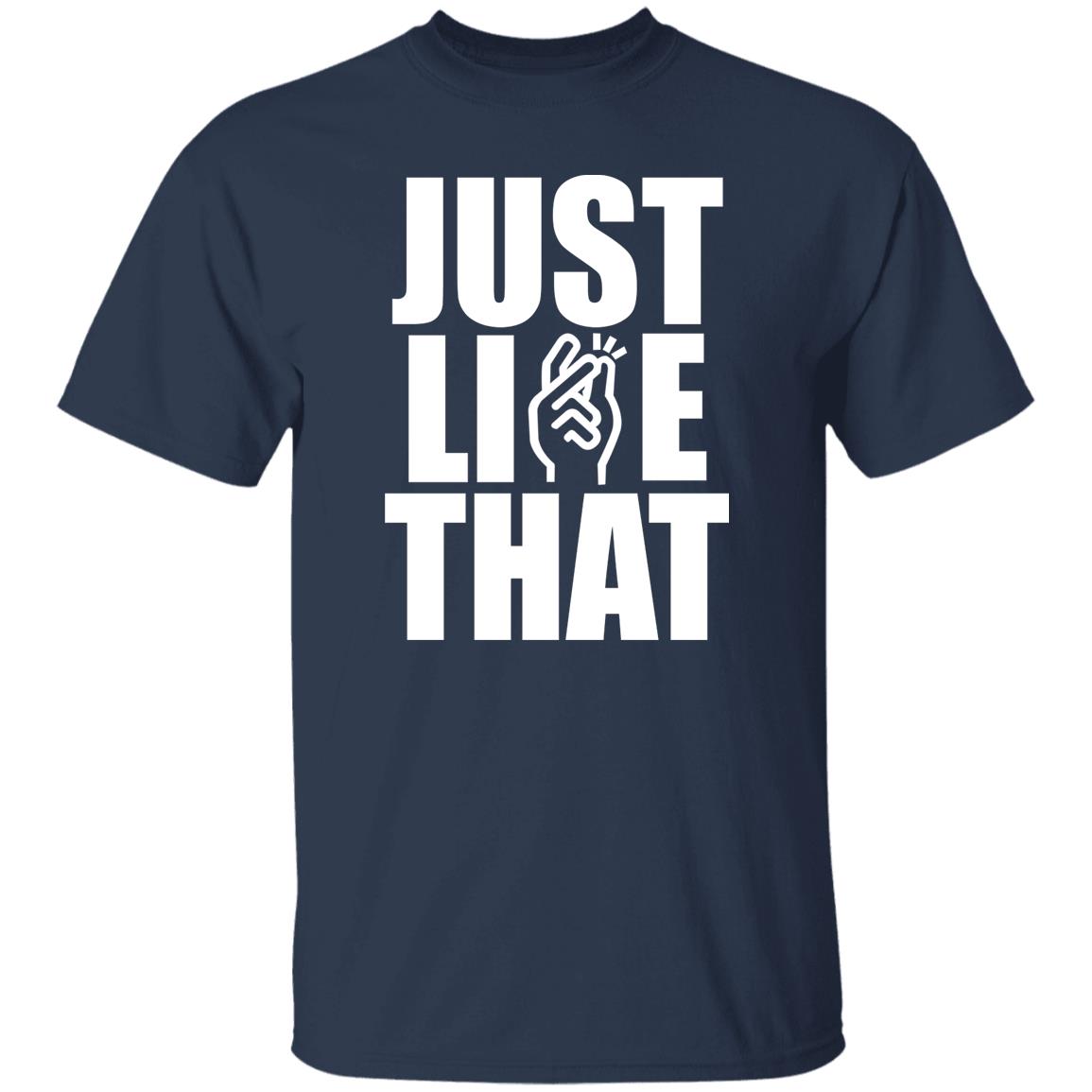 Just Like That Shirt