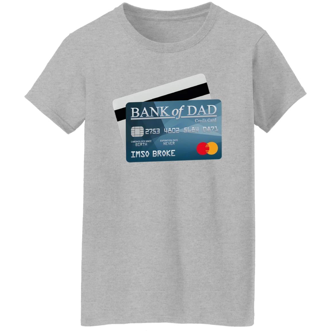 Bank Of Dad Shirt