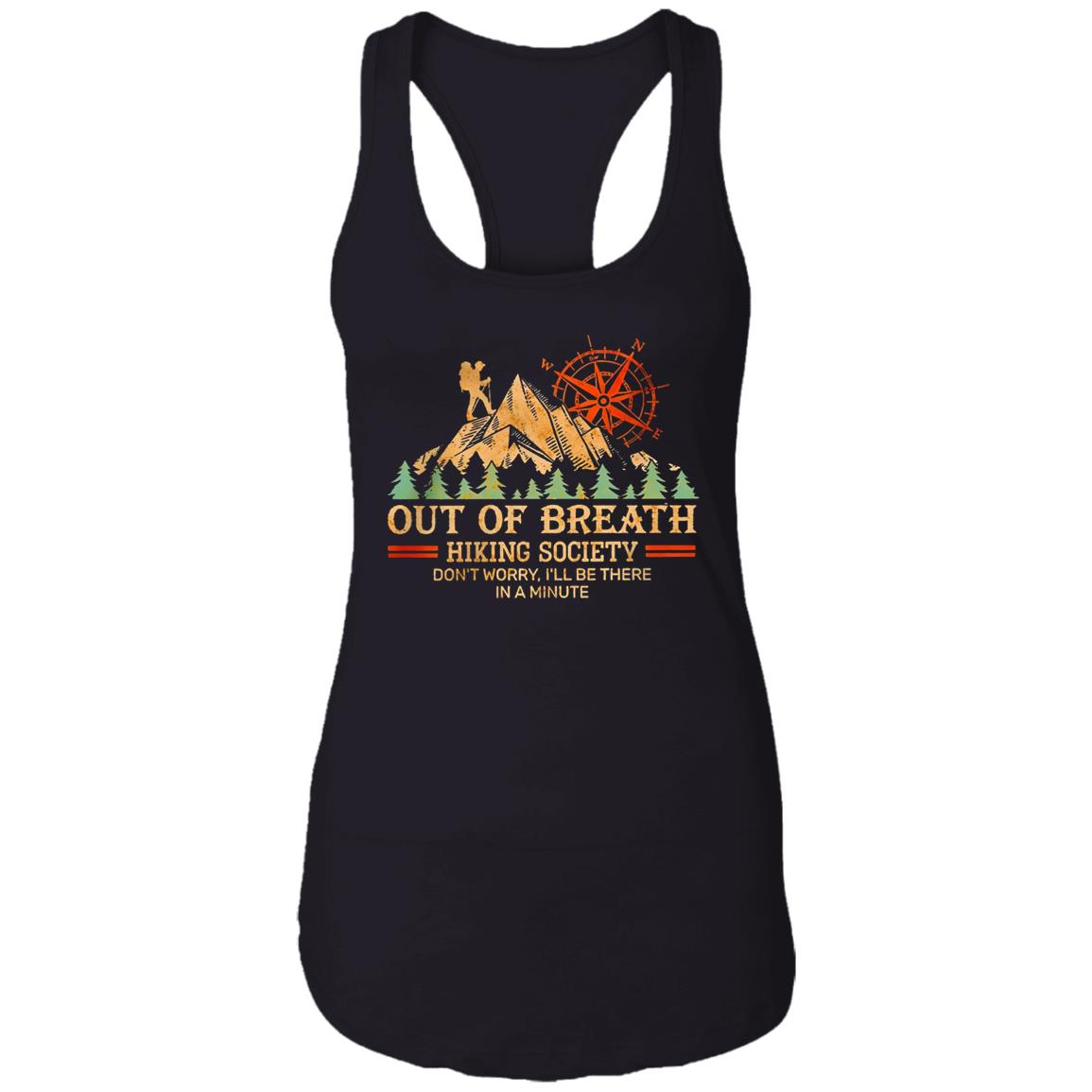 Out Of Breath Hiking Society Don’t Worry I’ll Be There In A Minute Shirt