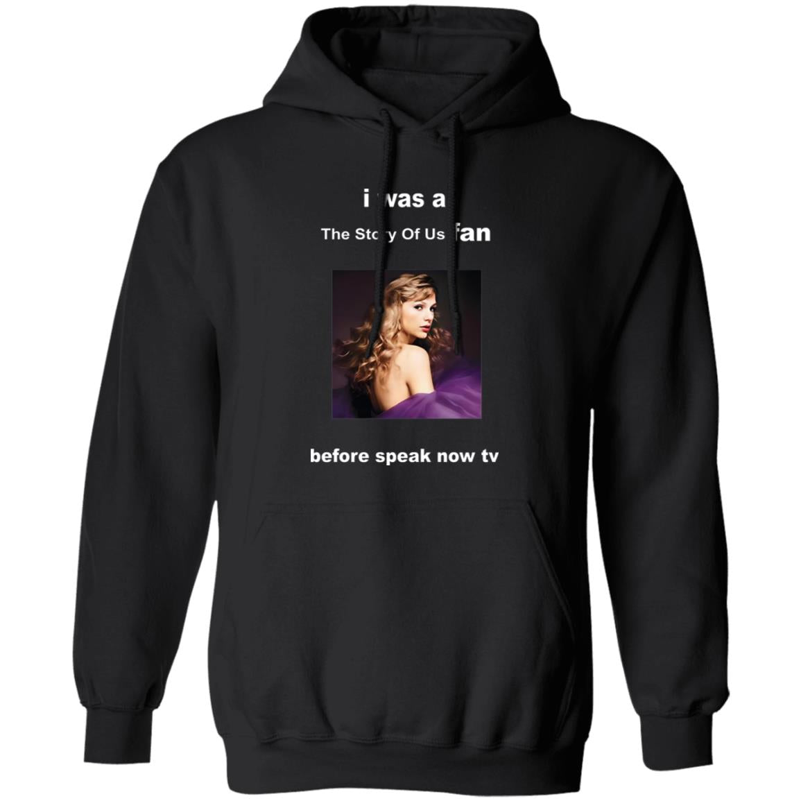 I Was A Story Of Us Fan Before Speak Now TV Shirt