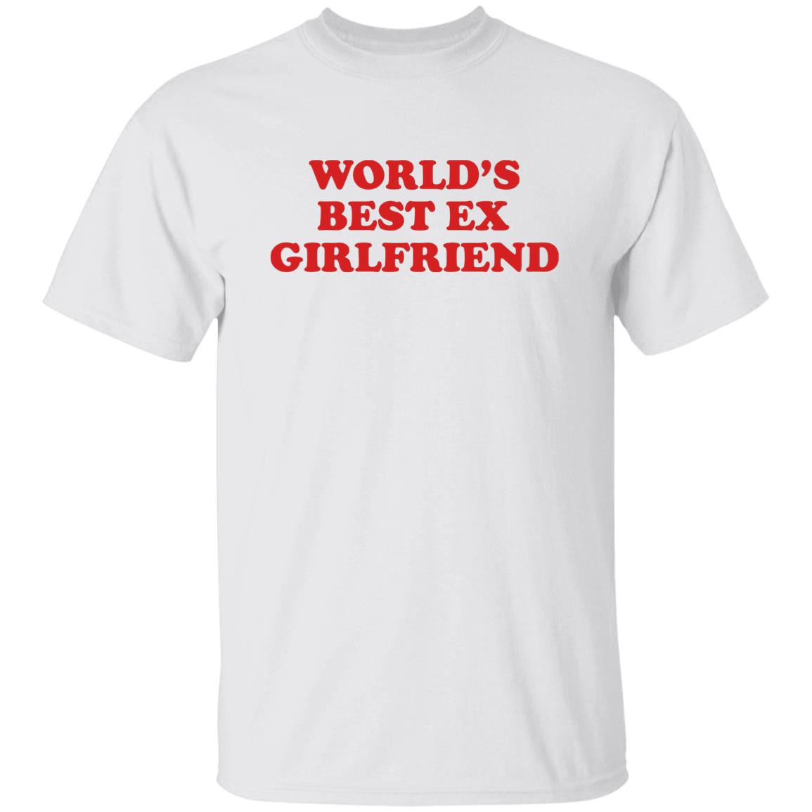World's Best Ex Girlfriend Shirt