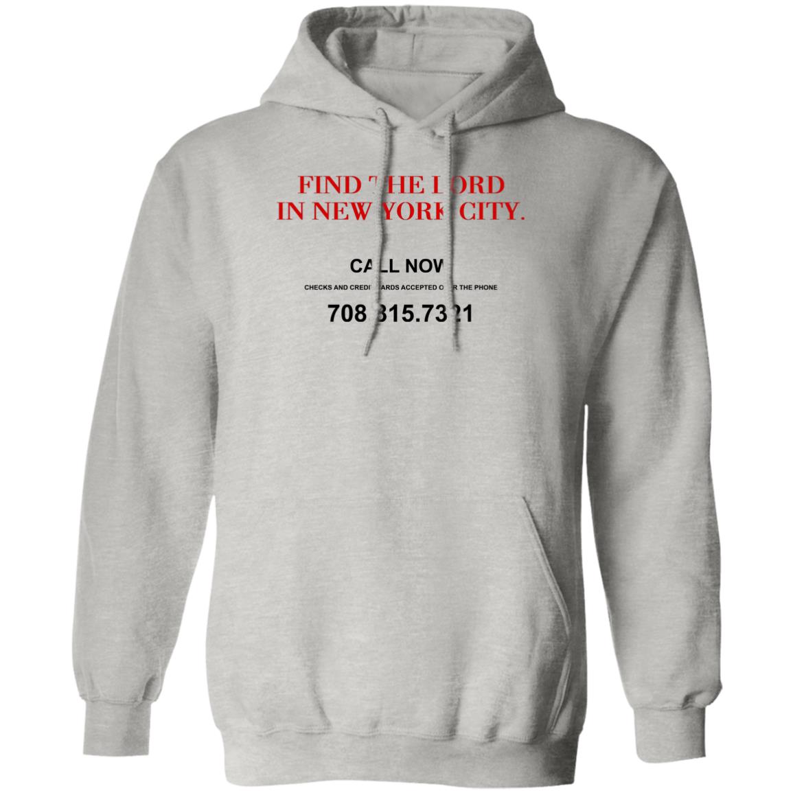 Find The Lord In New York City Shirt