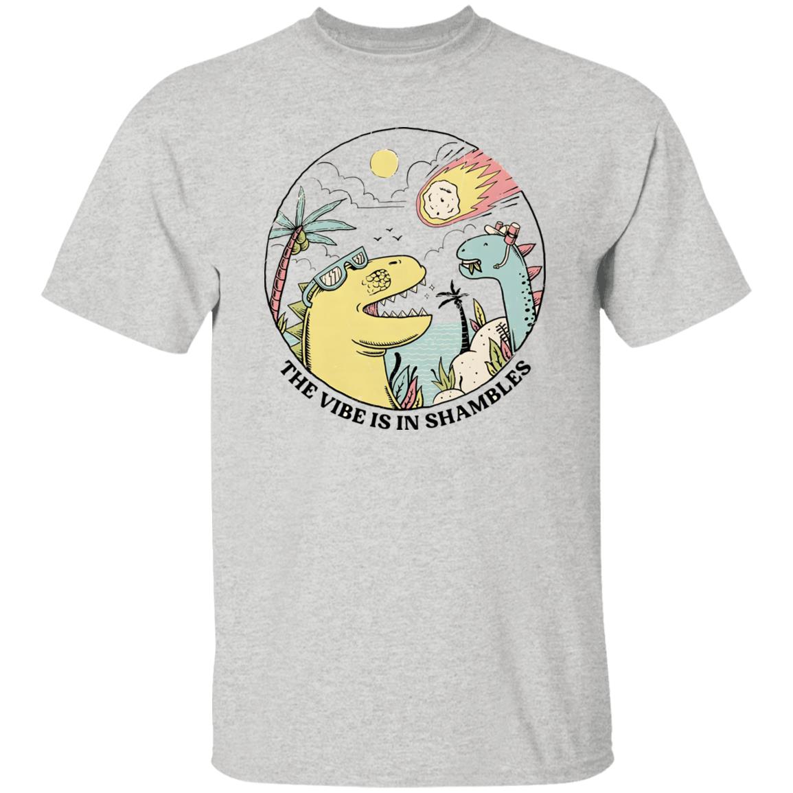 The Vibe Is In Shambles Shirt