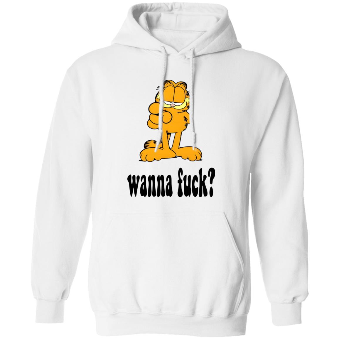 Garfield Wanna Fuck Shirt - TeeDragons