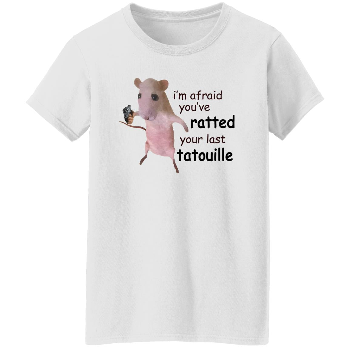 I’m Afraid You’ve Ratted Your Last Tatouille Shirt