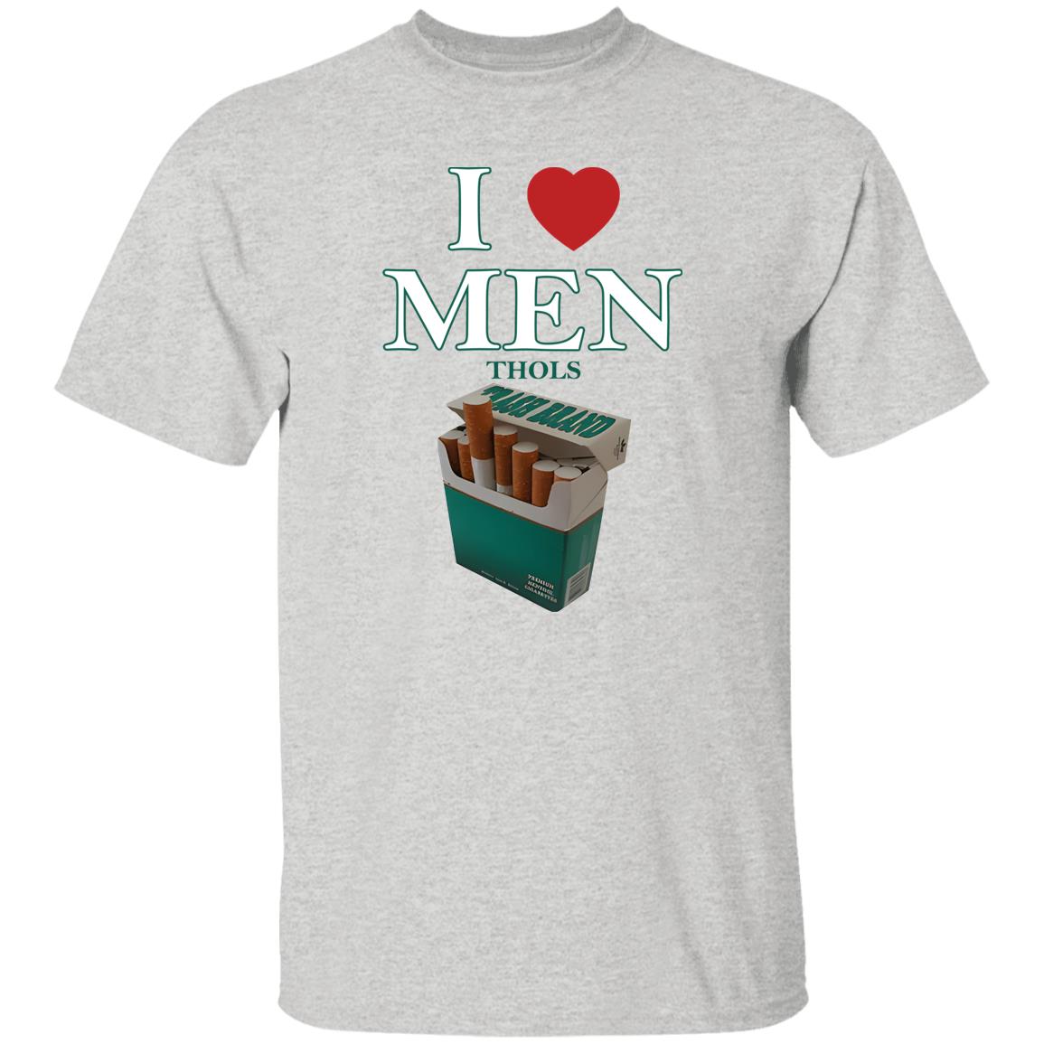 I Love Men Thols Shirt