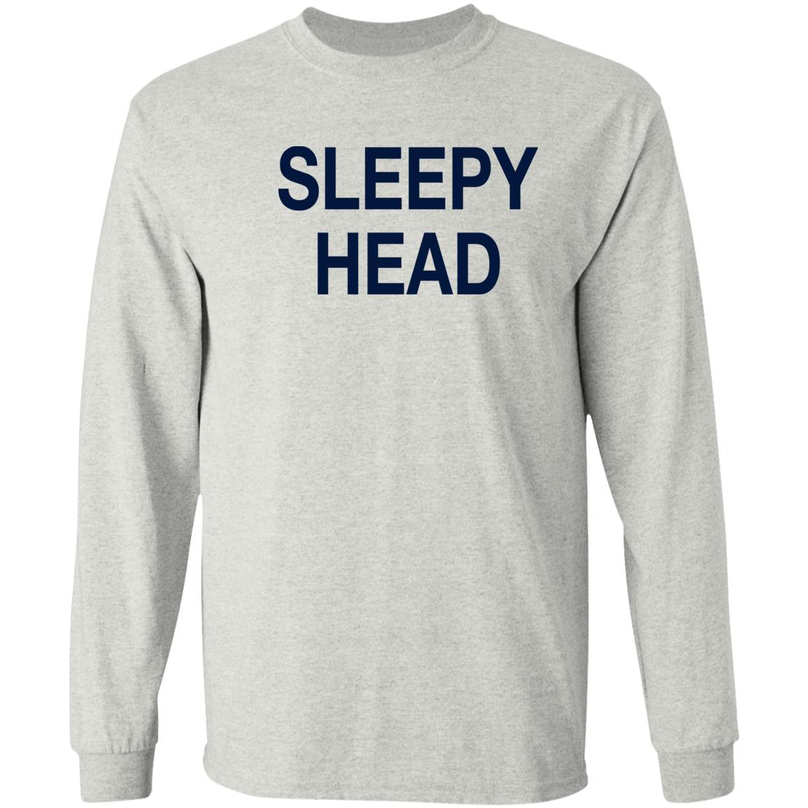 Sleepy Head Shirt