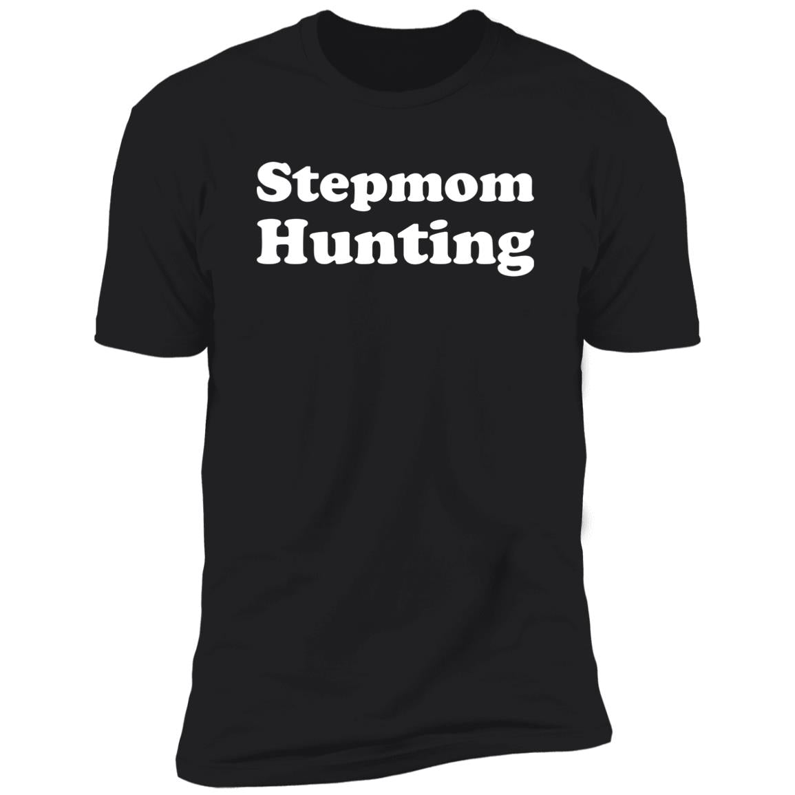 Stepmom Hunting Shirt