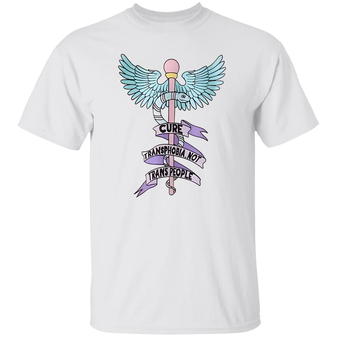 Cure Transphobia Not Trans People Shirt