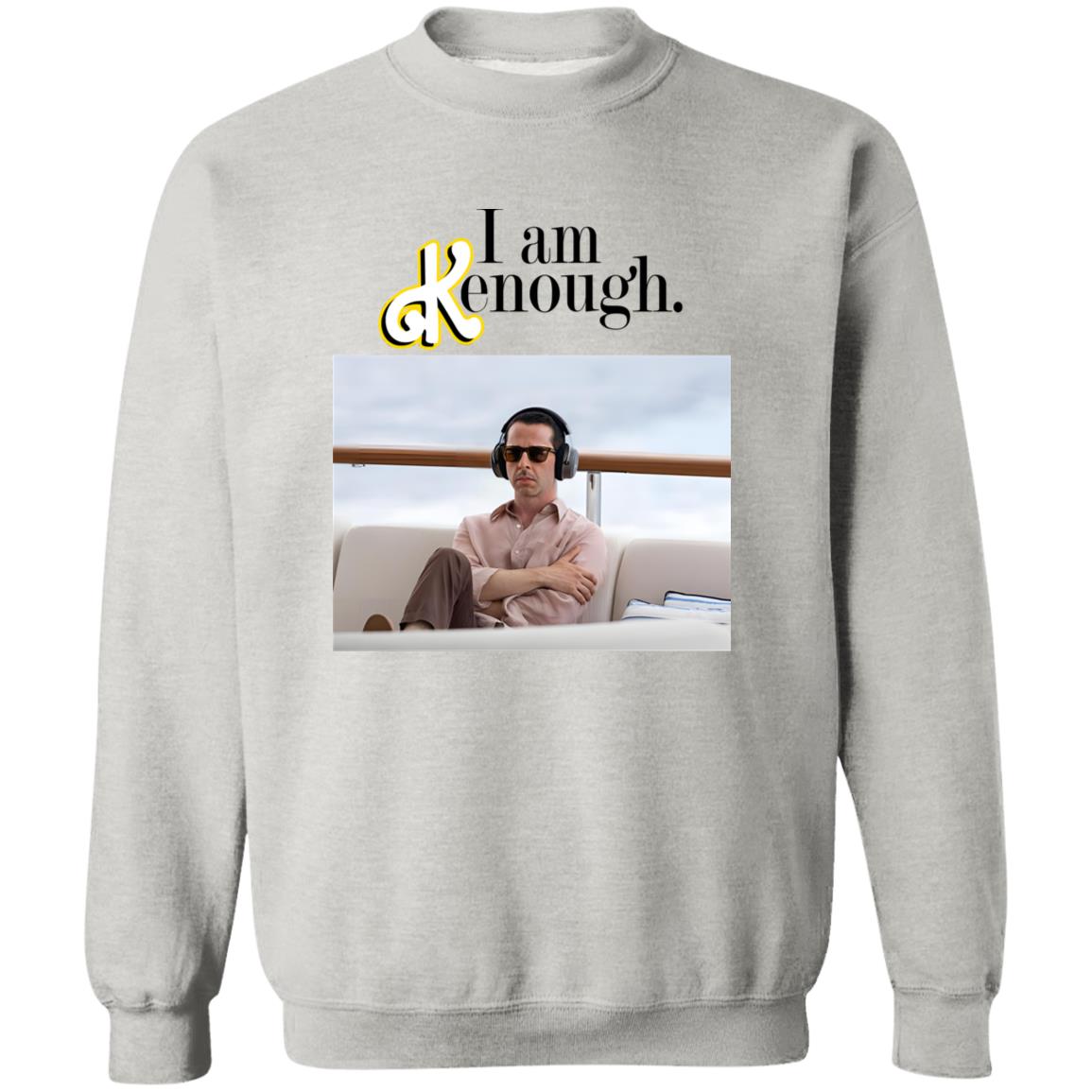 Kendall Roy I Am Kenough Shirt - TeeDragons