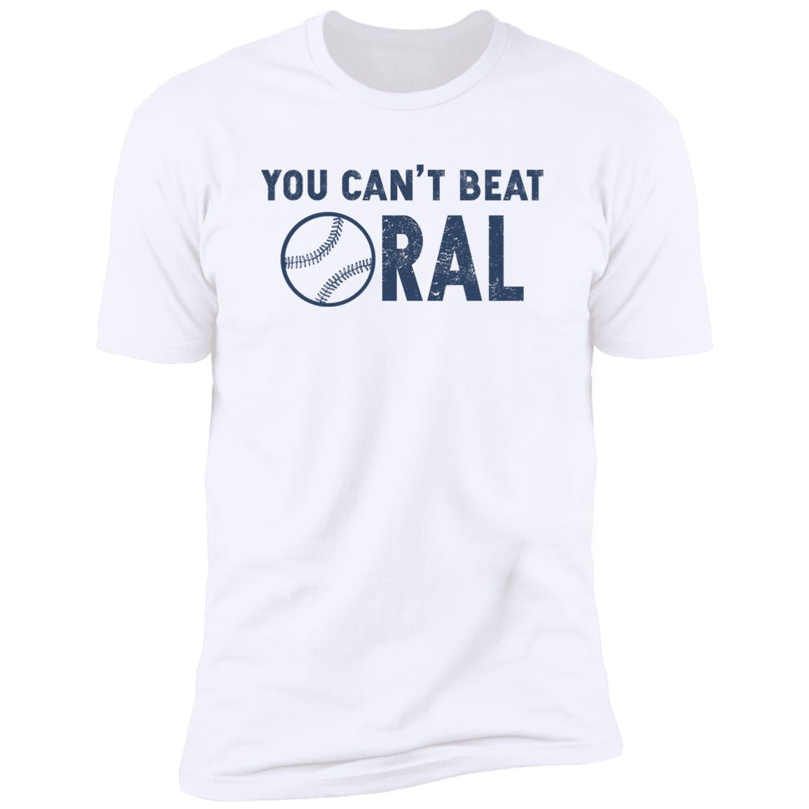 Baseball You Can’t Beat Oral Shirt
