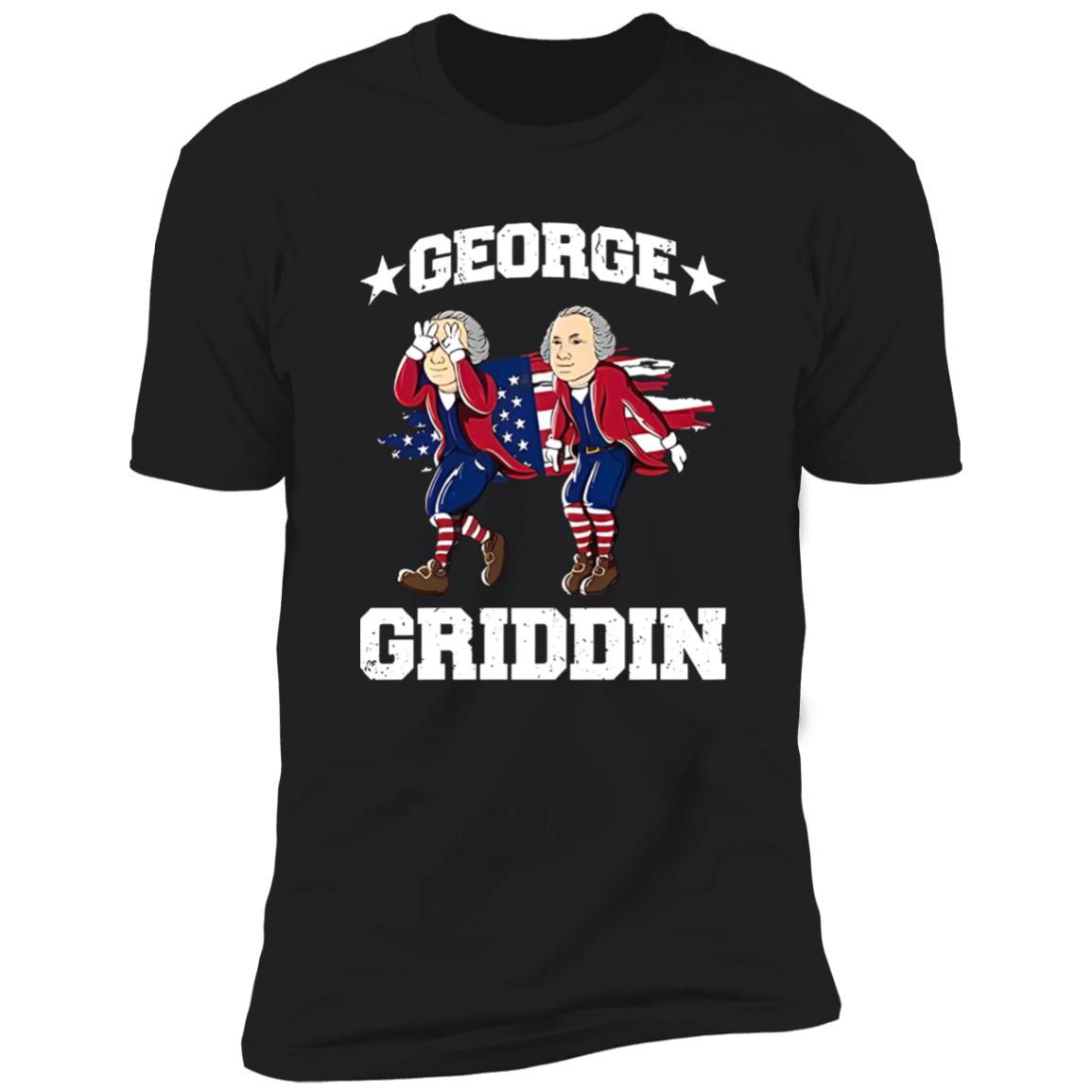 George Washington Griddy George Griddin 4th Of July Shirt