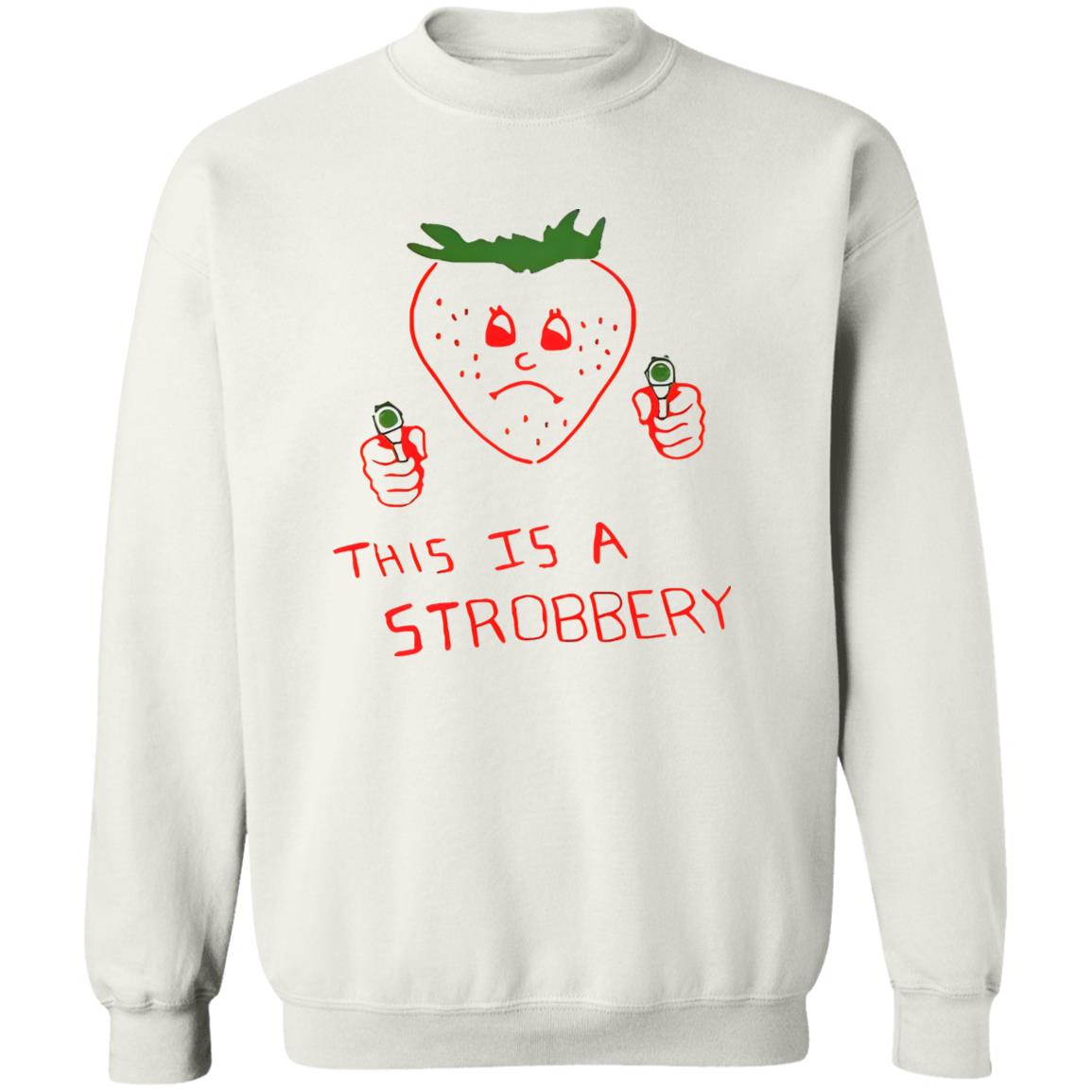 This Is A Strobbery Shirt