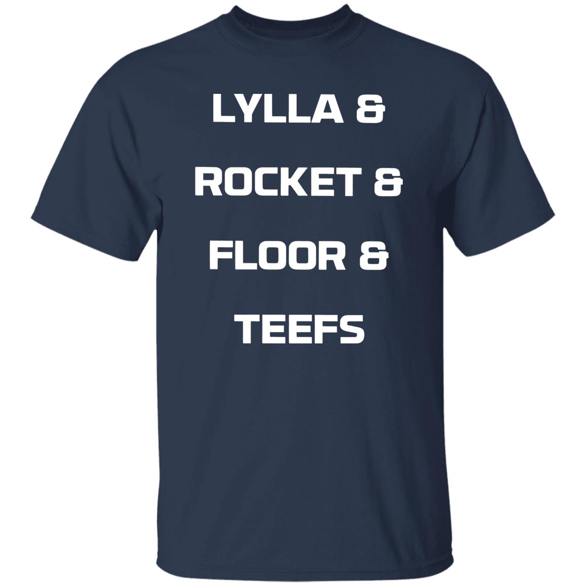 Lylla and Rocket and Floor and Teefs Shirt