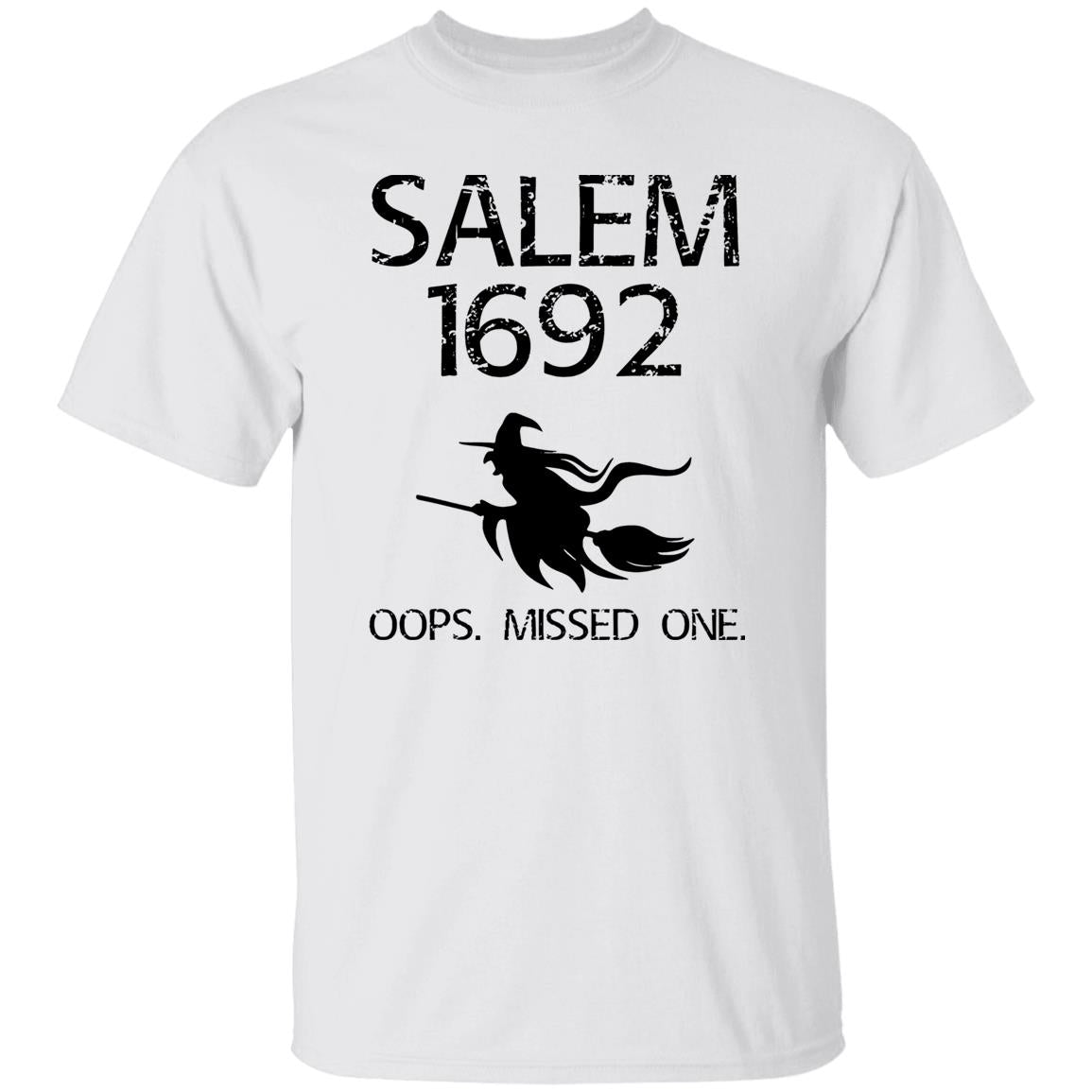 Salem 1692 Oops Missed One Halloween Shirt