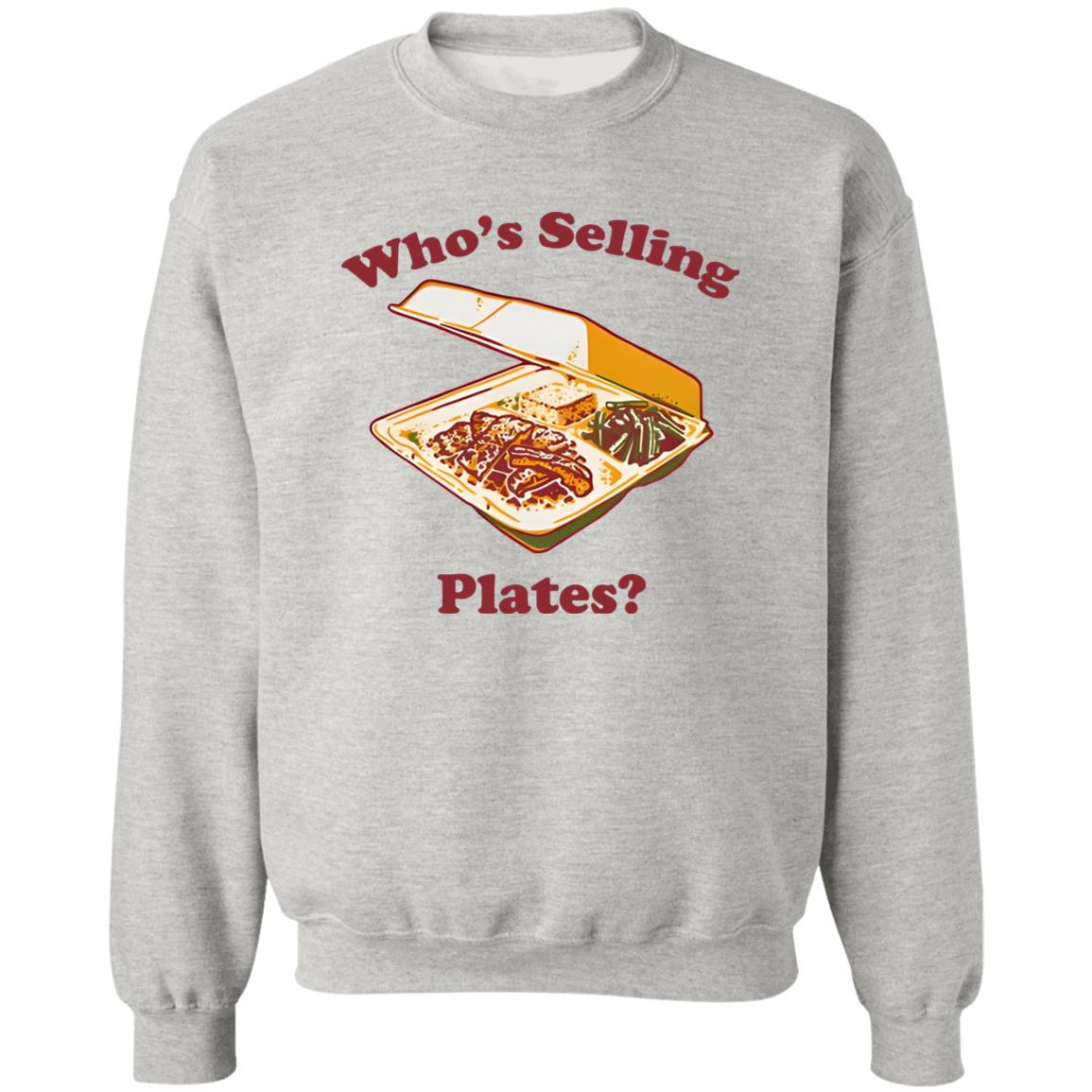 Who’s Selling Plates Shirt