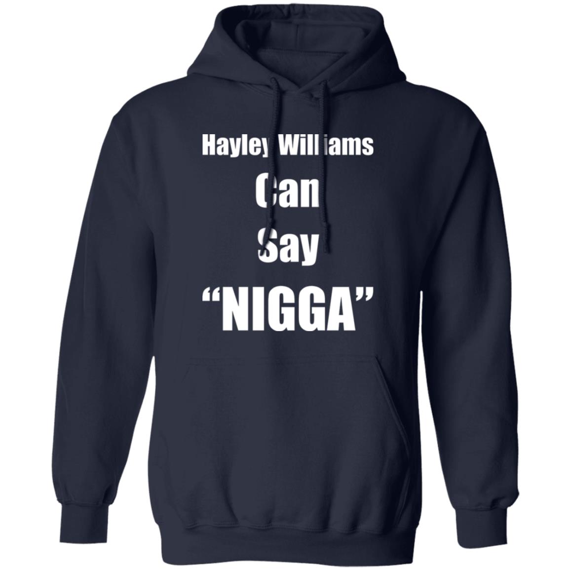 Hayley Williams Can Say Nigga Shirt